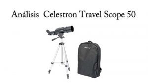 analisis celestron travel scope 50